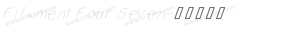 Filament Four Seven字体转换